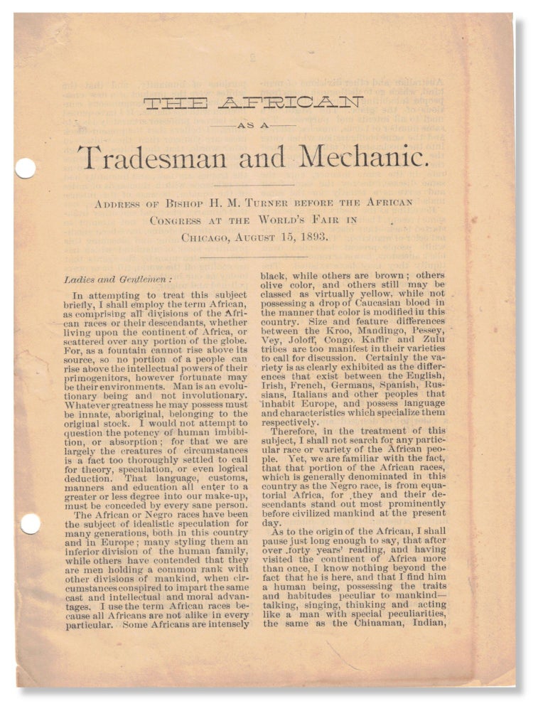 Item #52621 The African as a Tradesman and Mechanic: Address of Bishop H.M. Turner Before the African Congress at the World's Fair in Chicago, August 15, 1893. H. M. Turner.