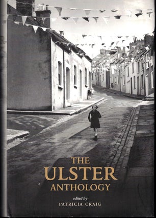Item #52681 The Ulster Anthology. Patricia Craig