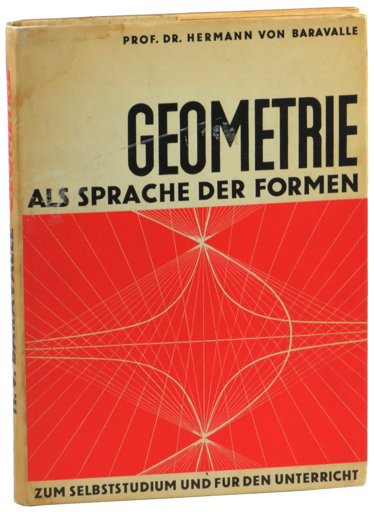 Item #52724 Geometrie Als Sprache Der Formen. Hermann Von Baravalle.