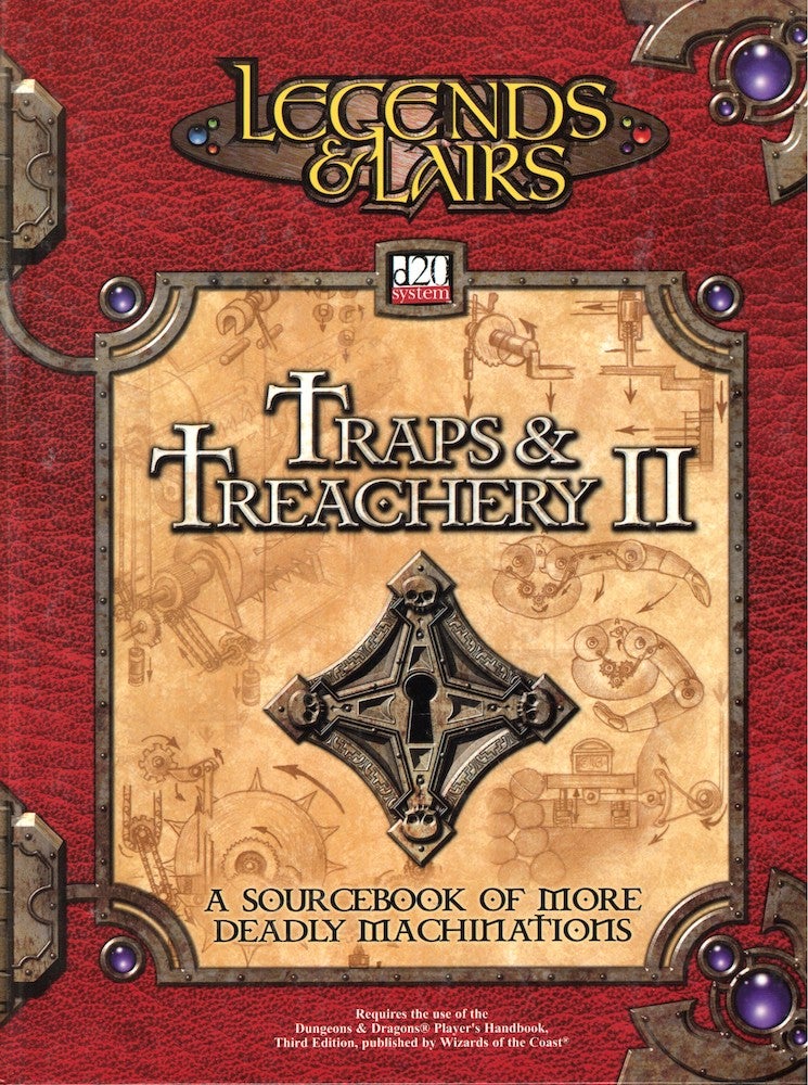 Item #52915 Traps & Treachery II: A Sourcebook of Deadly Machinations. Wil Upchurch.
