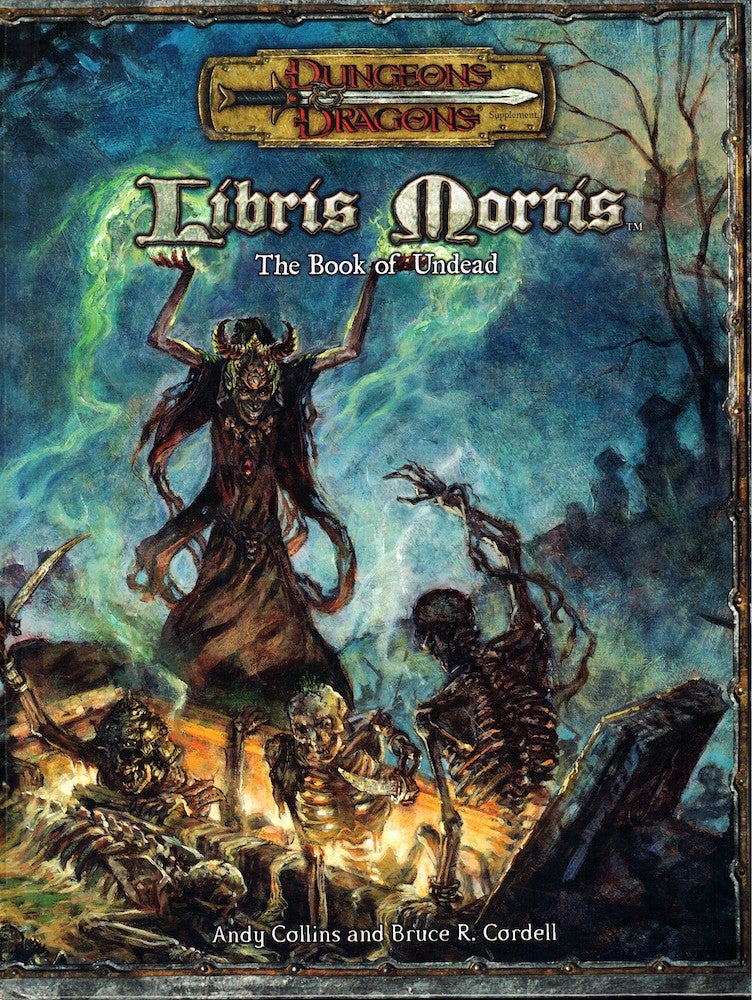 Item #52942 Libris Mortis: Book of the Undead. Andy Collins, Bruce Cordell.