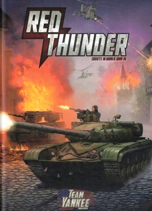 Item #53023 Red Thunder: Soviets in World War III. Wayne Turner, Phil Yates