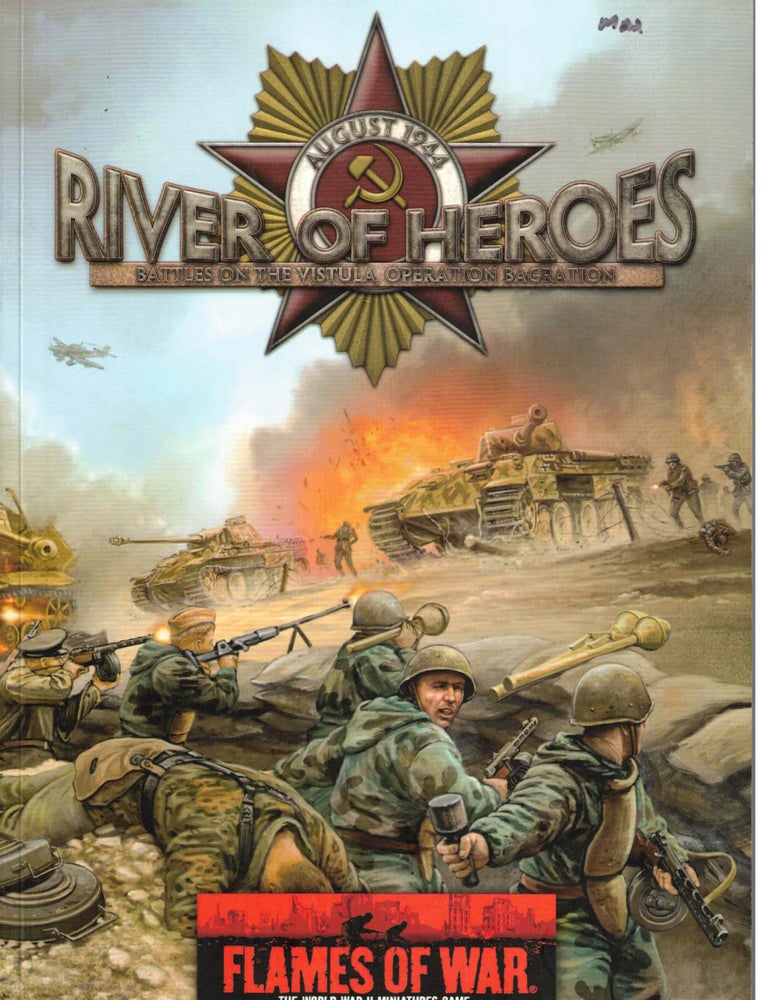 Item #53091 Flames of War: River of Heroes: Battles on the Vistula, Operation Bagration. Ken Camel, Wayne Turner.