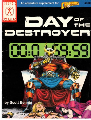 Item #53139 Day of the Destroyer: Adventure Supplement for Champions RPG. Scott Bennie