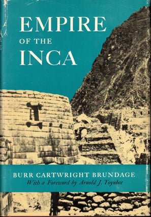 Item #53240 Empire of the Inca. Burr Cartwright Brundage