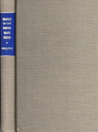 Item #53359 Travels in the Confederate States: A Bibliography. E. Merton Coulter