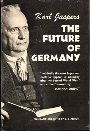 Item #53377 Future of Germany. Karl Jaspers