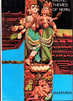 Item #53404 Erotic Themes of Nepal: An Analytical Study and Interpretations of Religion Based Sex...