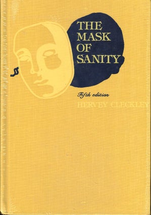 Item #53408 The Mask of Sanity: An Attempt to Clarify Some Issues About the So Called...