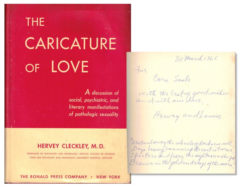 Item #53410 Caricature of Love : A Discussion of Social, Psychiatric, and Literary Manifestations of Pathologic Sexuality. Hervey Cleckley.