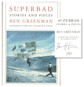 Item #53460 Superbad: Stories and Pieces. Ben Greenman