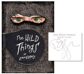 Item #53483 The Wild Things. Dave Eggers