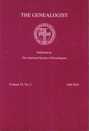 Item #53732 The Genealogist Volume 33, No. 2 Fall 2019. American Society of Genealogists