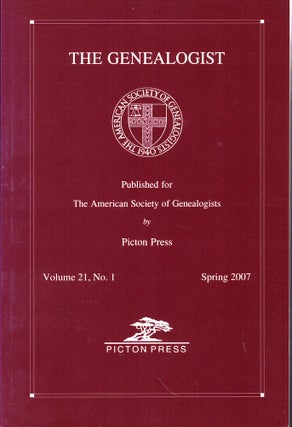 Item #53739 The Genealogist Volume 21, No. 1 Spring 2007. American Society of Genealogists