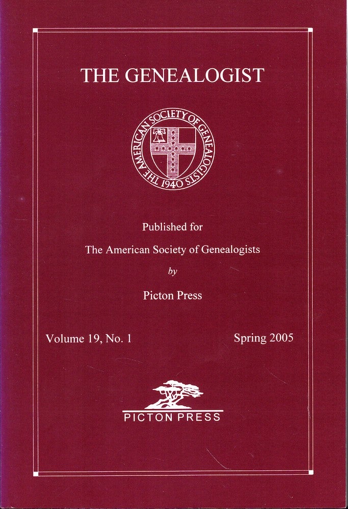 Item #53742 The Genealogist Volume 19, No. 1 Spring 2005. American Society of Genealogists.