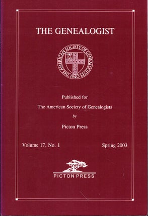 Item #53745 The Genealogist Volume 17, No. 1 Spring 2003. American Society of Genealogists