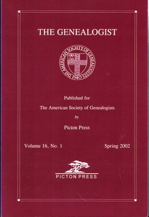 Item #53747 The Genealogist Volume 16, No. 1 Spring 2002. American Society of Genealogists