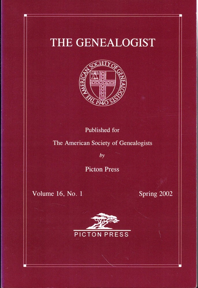 Item #53747 The Genealogist Volume 16, No. 1 Spring 2002. American Society of Genealogists.