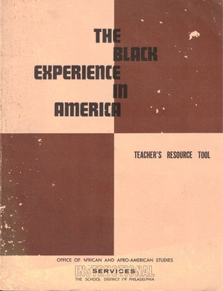 Item #53773 The Black Experience in America: Teacher's Resource Tool. School District of...