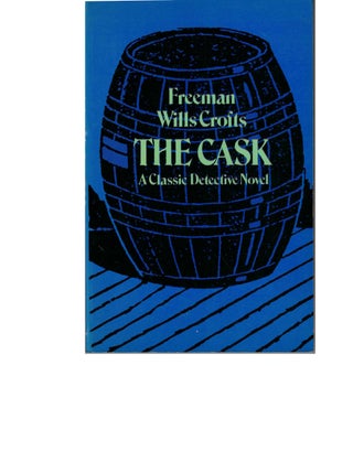 Item #53786 The Cask. Freeman Wills Crofts