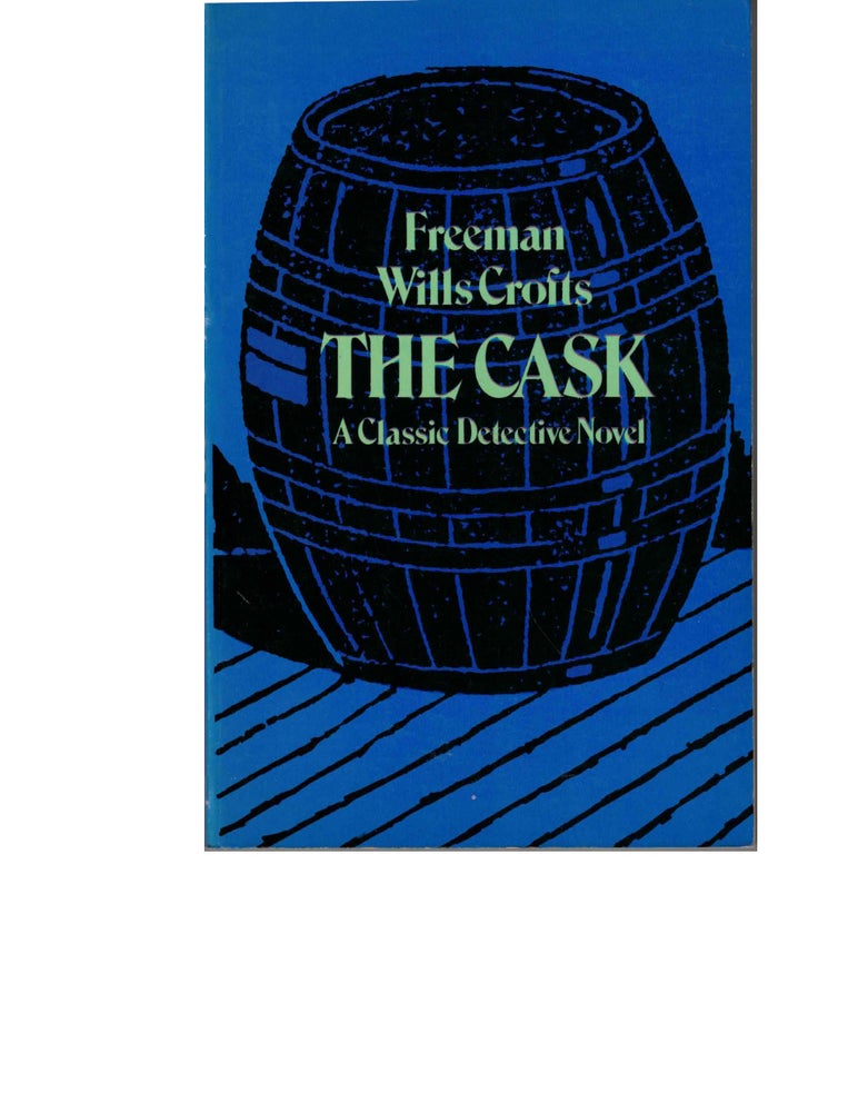 Item #53786 The Cask. Freeman Wills Crofts.