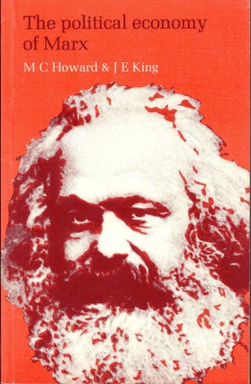 Item #53892 The PoliticalEeconomy of Marx. M C. Howard, J E. King
