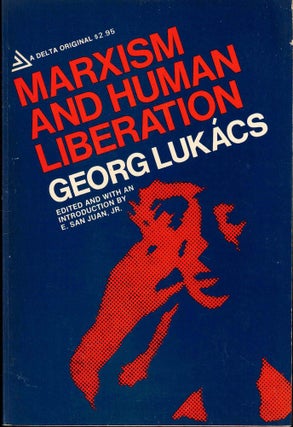 Item #53907 Marxism and Human Liberation. Georg Lukacs