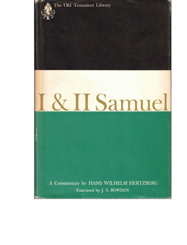 Item #53940 I and II Samuel: A Commentary. Hans Wilhelm Hertzberg.
