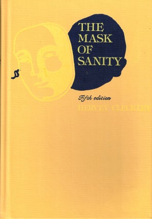 Item #53960 The Mask of Sanity: An Attempt to Clarify Some Issues About the So Called...