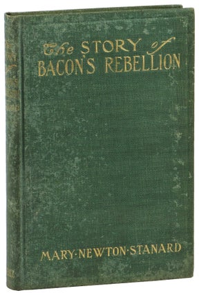 Item #54010 The Story of Bacon's Rebellion. Mary Newton Stanard