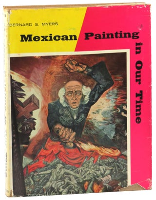 Item #54022 Mexican Painting in Our Time. Bernard S. Myers