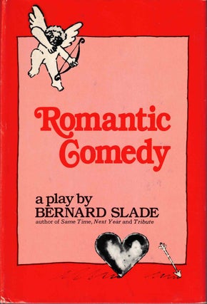 Item #54296 Romantic Comedy. Bernard Slade