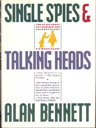 Item #54419 Single Spies and Talking Heads. Alan Bennett