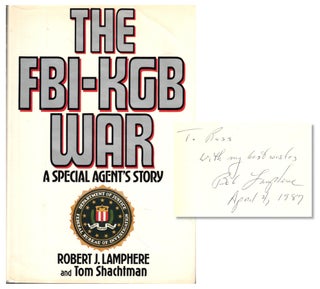 Item #54459 The FBI-KGB War: A Special Agent's Story. Robert J. Lamphere