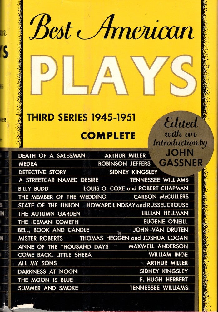 Item #54478 Best American Plays Third Series 1945-1951. John Gassner.