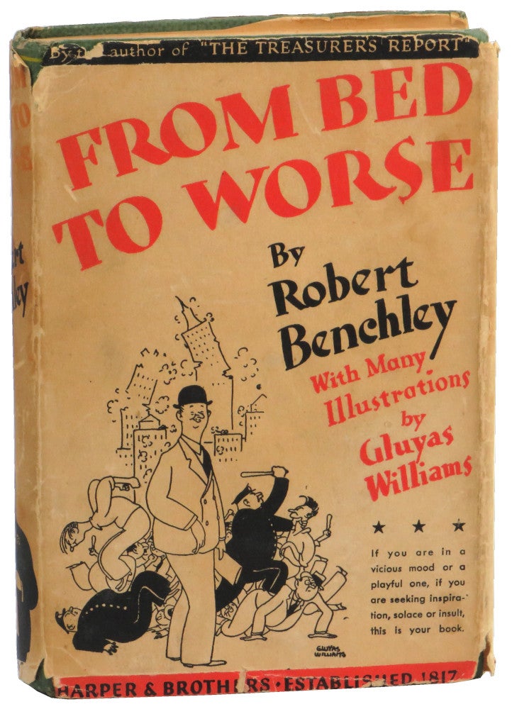 Item #54531 From Bed to Worse. Robert Benchley.