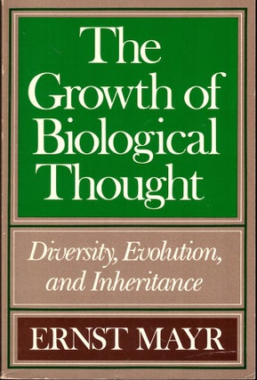Item #54602 The Growth of Biological Thought. Ernst Mayr