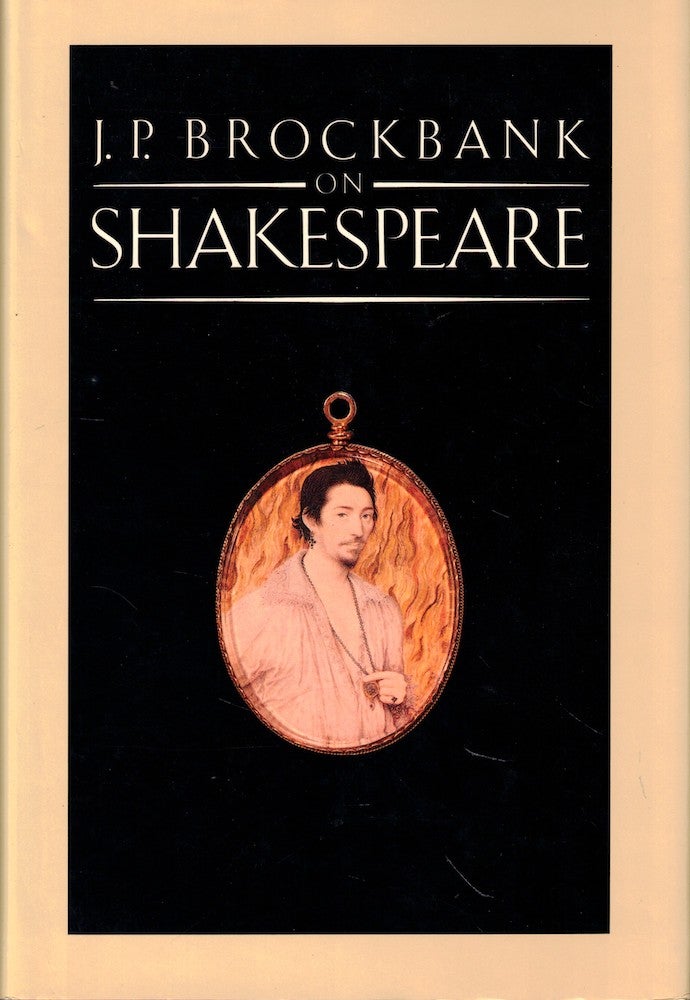 Item #54616 On Shakespeare: Jesus, Shakespeare, and Karl Marx, and Other Essays. Philip Brockbank.