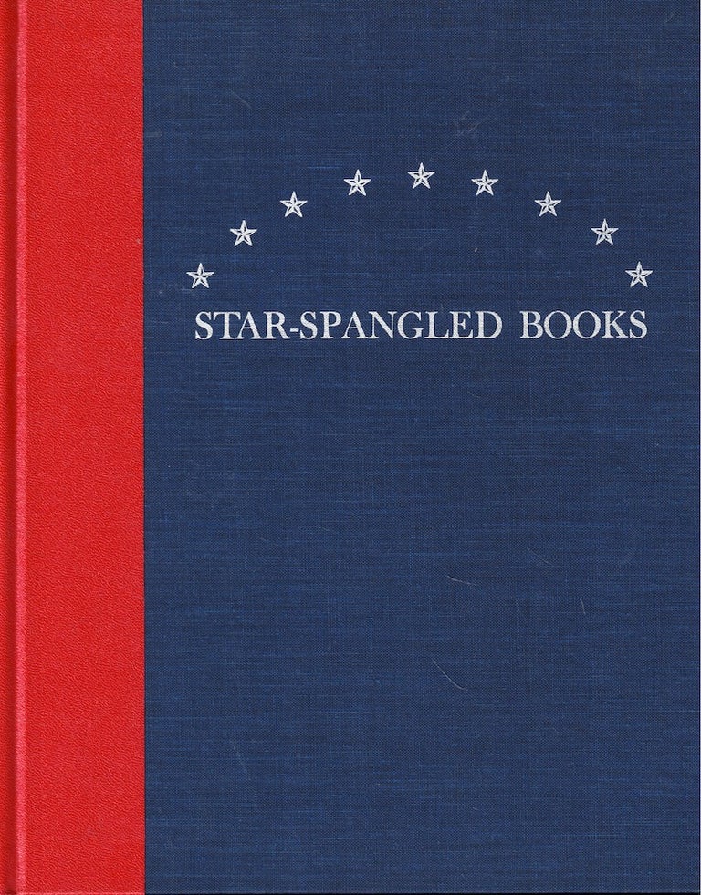 Item #54731 Star Spangled Books: Books, Sheet Music, Newspapers, Manuscripts and Persons Associated With the Star Spangled Banner. P W. Filby, Edward G. Howard.