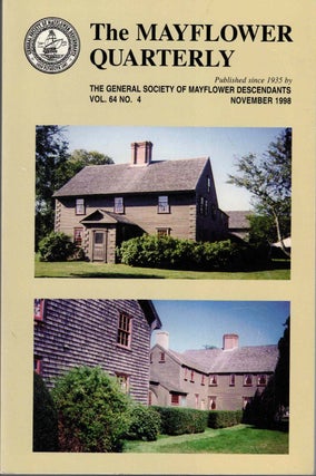 Item #54738 The Mayflower Quarterly Vol. 64 No. 4, November 1998. General Society of Mayflower...