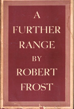 Item #54774 A Further Range. Robert Frost