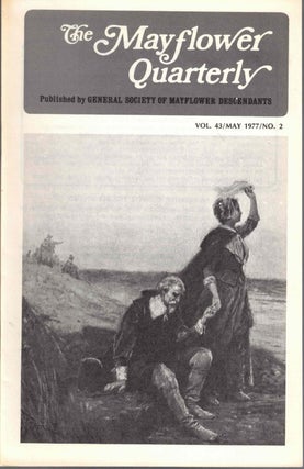 Item #54785 The Mayflower Quarterly Vol. 43 No. 2, May 1977. General Society of Mayflower...