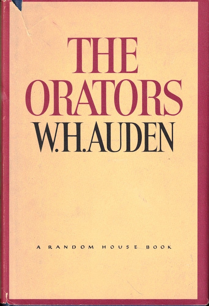 Item #54812 The Orators: An English Study. W. H. Auden.