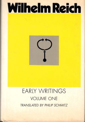 Item #54817 Early Writings Volume One. Wilhelm Reich