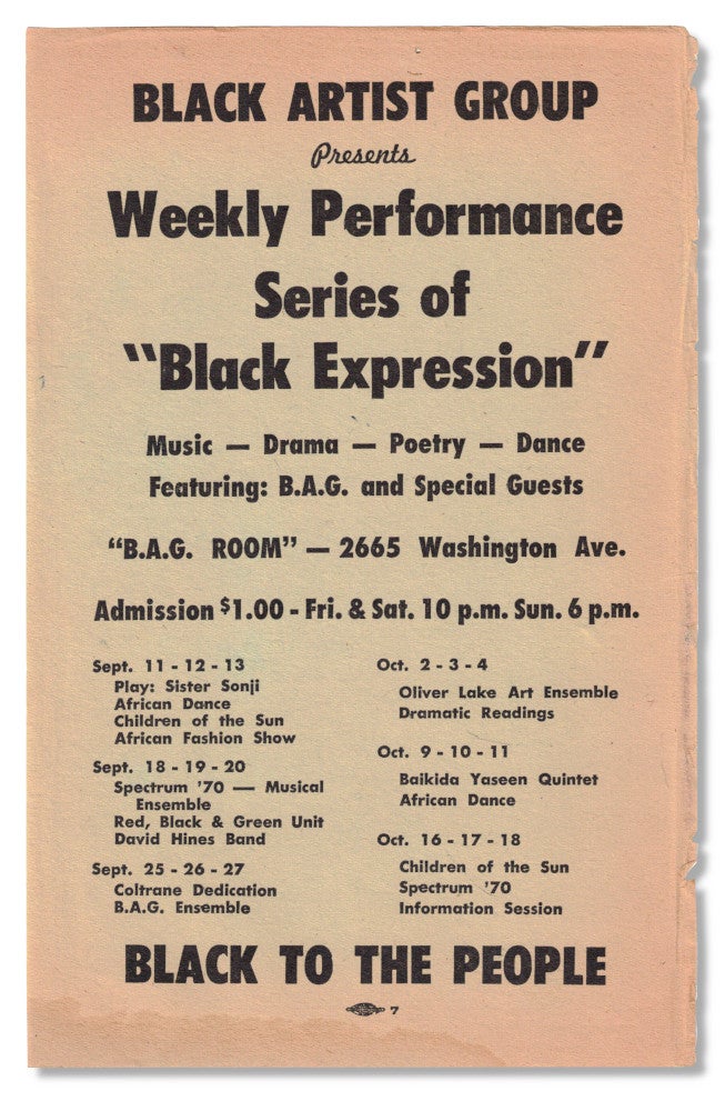 Item #54835 Black Artist Group Presents Weekly Performance Series of "Black Expression" Music-Drama-Poetry-Dance Featuring: B.A.G. and Special Guests. Black Artist Group.