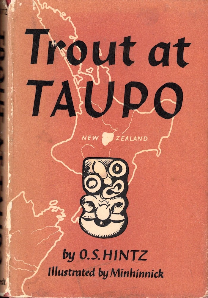 Item #54931 Trout at Taupo. O. S. Hintz.