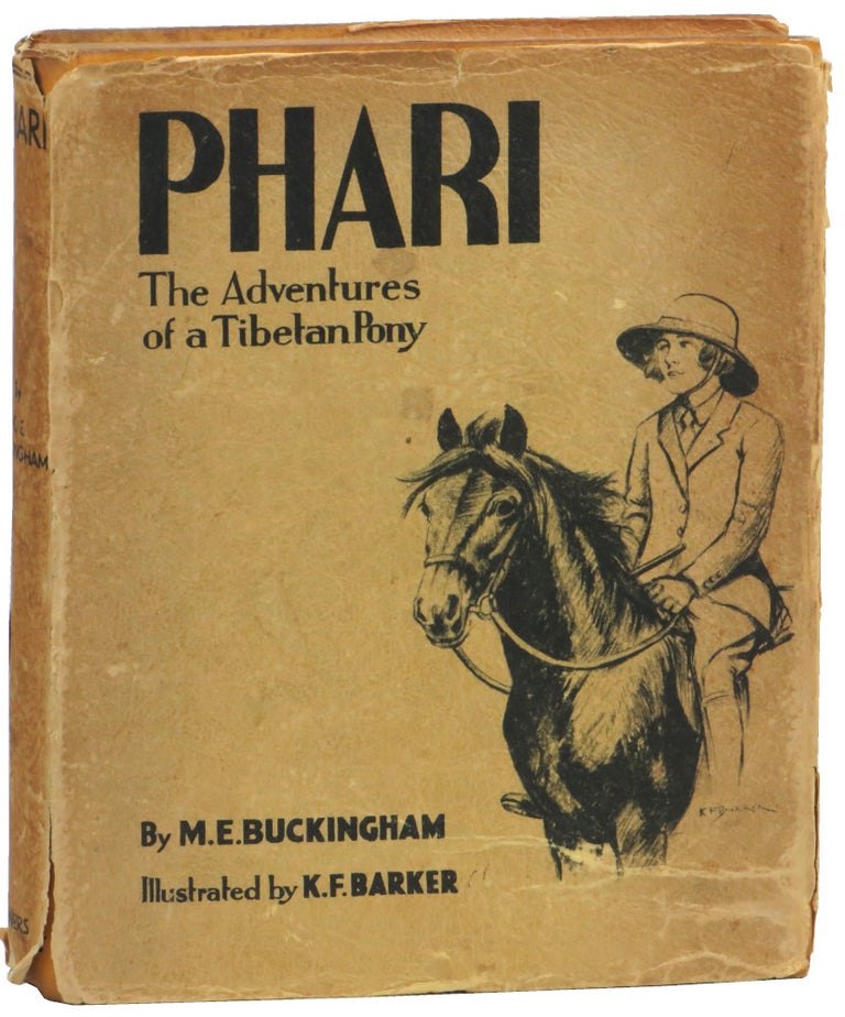 Item #54941 Phari: The Adventures of a Tibetan Pony. M. E. Buckingham.