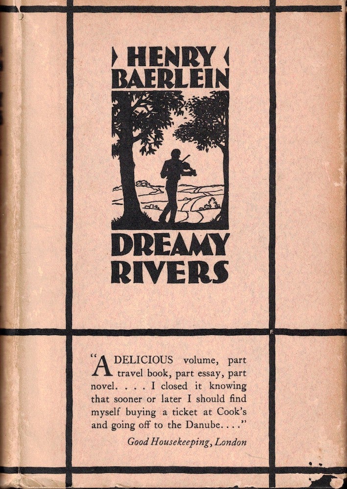 Item #54967 Dreamy Rivers. Henry Baerlein.