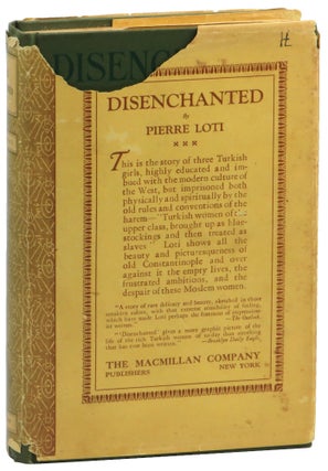Item #54971 Disenchanted. Pierre Loti