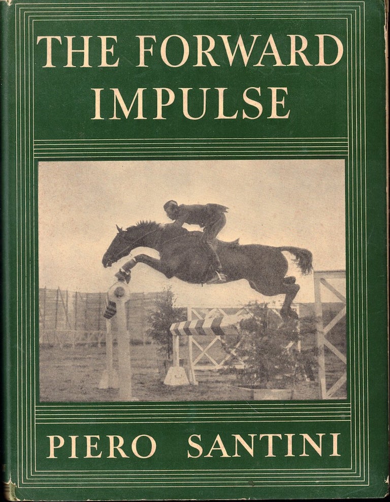 Item #54987 The Forward Impulse. Piero Santini.